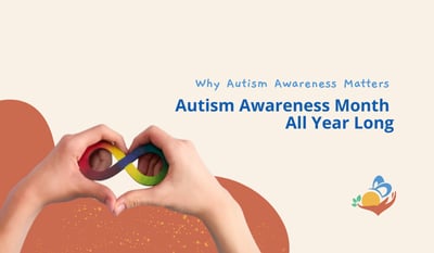 Autism Awareness Month All Year Long