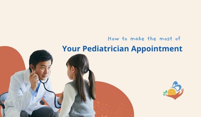 How to make the most of your pediatrician appointment