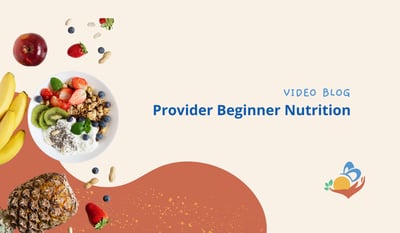 Video: Provider Beginner Nutrition