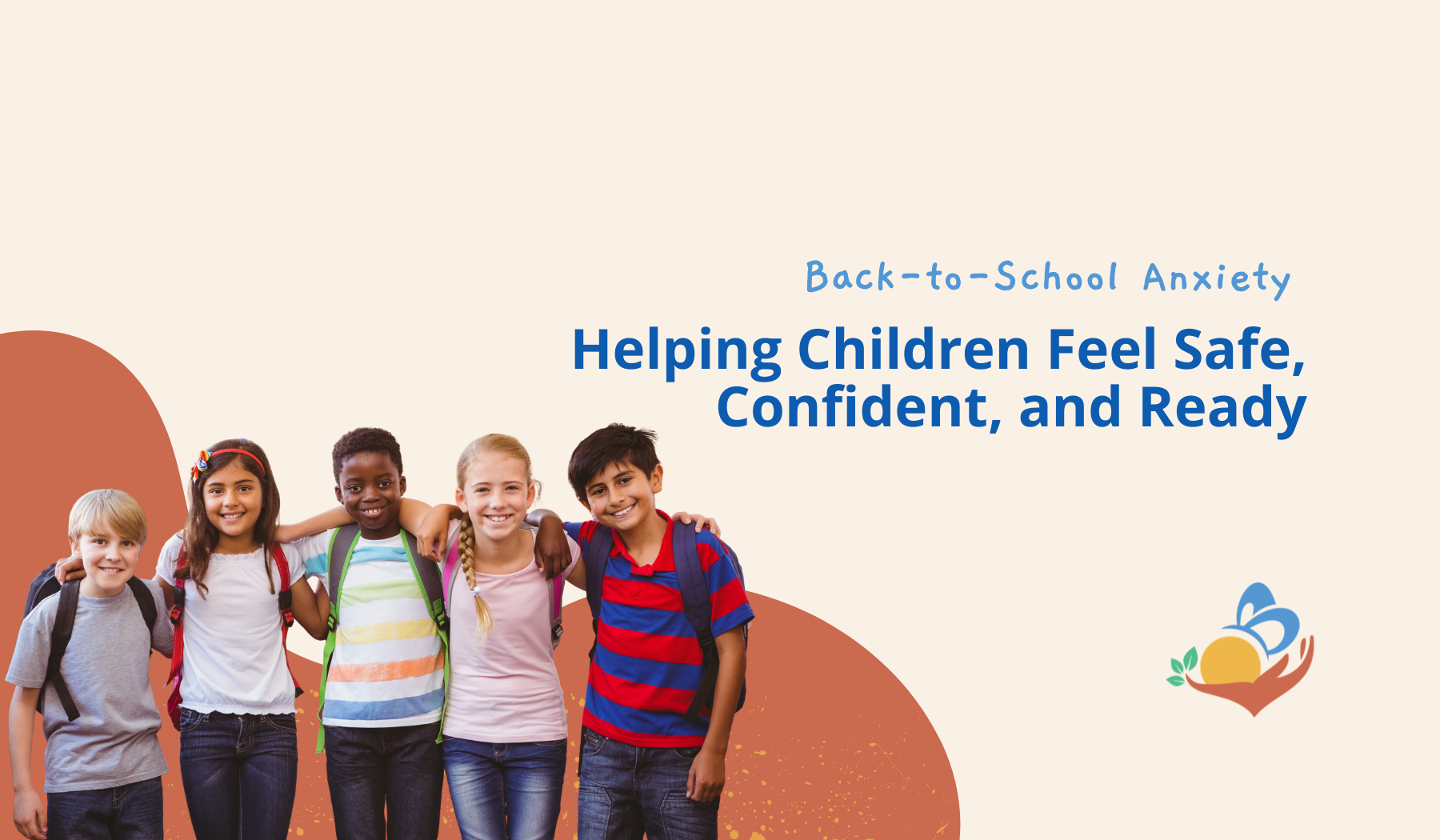 https://45377348.fs1.hubspotusercontent-na1.net/hubfs/45377348/Forward%20Leading%20Families/Website%20Images/Blog%20Images/Back-to-School%20Anxiety%20Helping%20Children%20Feel%20Safe%2c%20Confident%2c%20and%20Ready.png