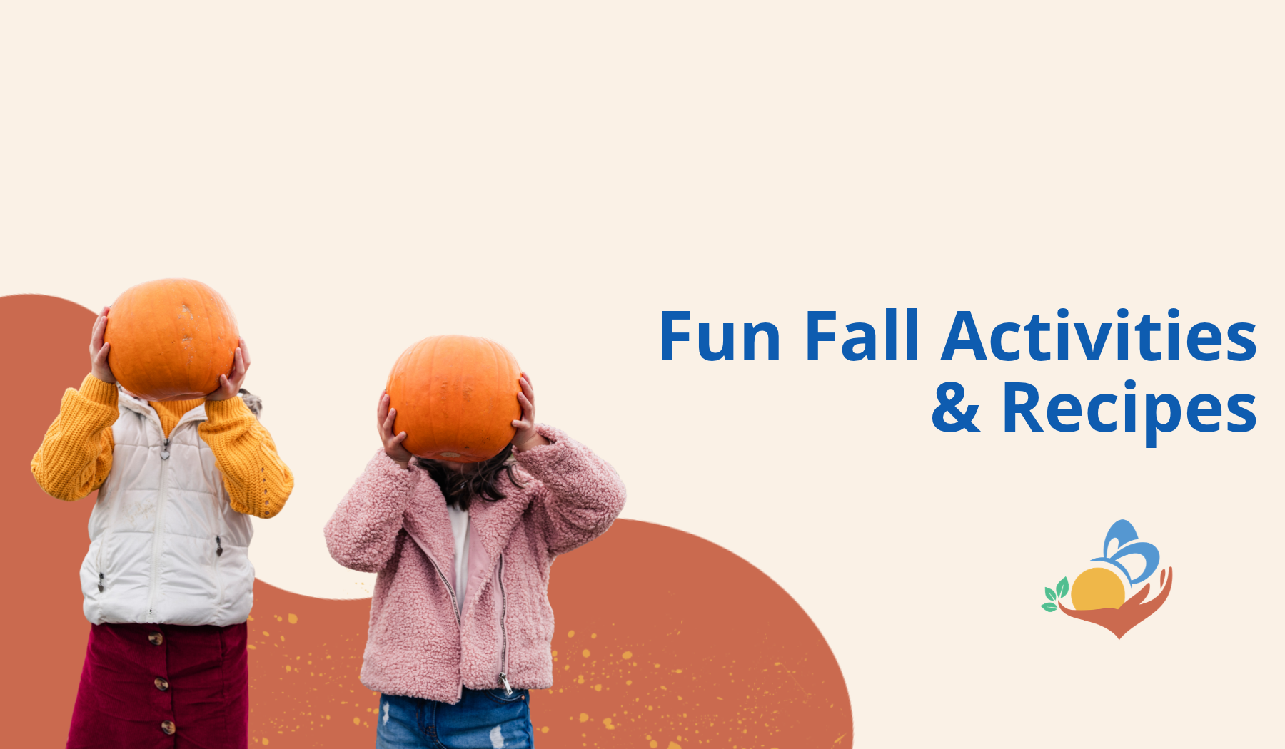 https://45377348.fs1.hubspotusercontent-na1.net/hubfs/45377348/Forward%20Leading%20Families/Website%20Images/Blog%20Images/Fun%20Fall%20Activities%20%20&%20Recipes.png