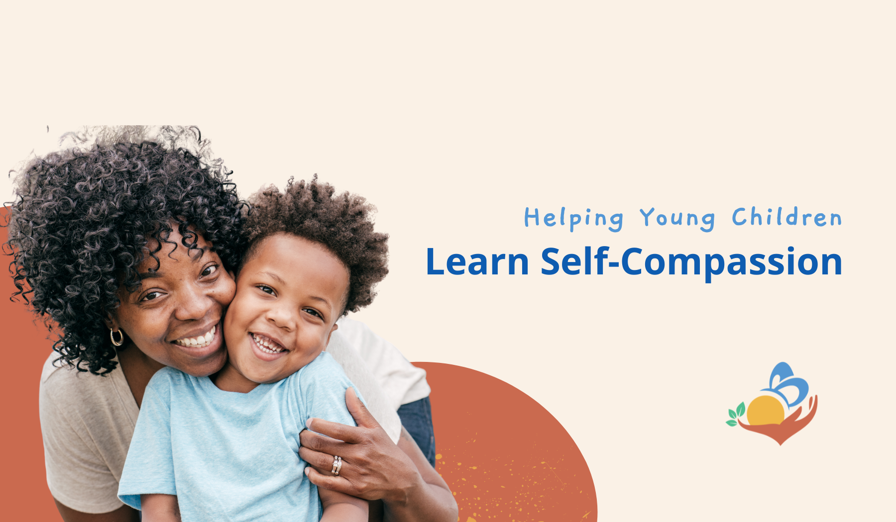 https://45377348.fs1.hubspotusercontent-na1.net/hubfs/45377348/Forward%20Leading%20Families/Website%20Images/Blog%20Images/Helping%20Children%20Learn%20Self-Compassion.png